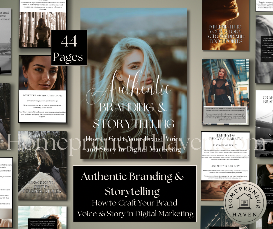 AUTHENTIC BRANDING & STORYTELLING: How to Craft Your Brand Voice and Story in Digital Marketing