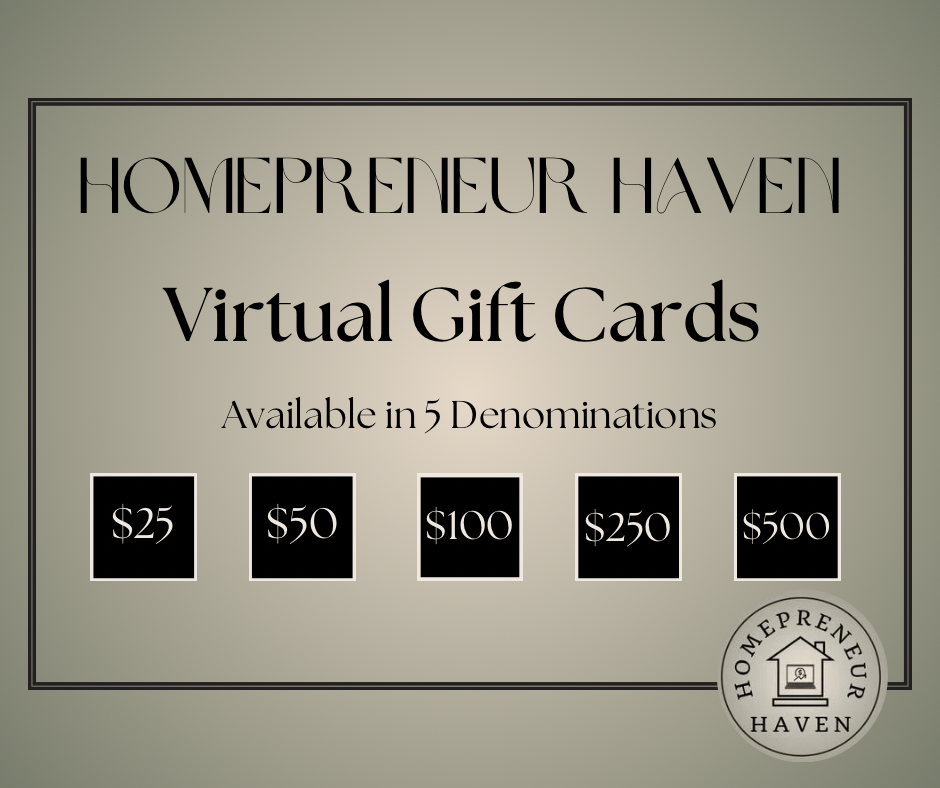 Homepreneur Haven Virtual Gift Cards