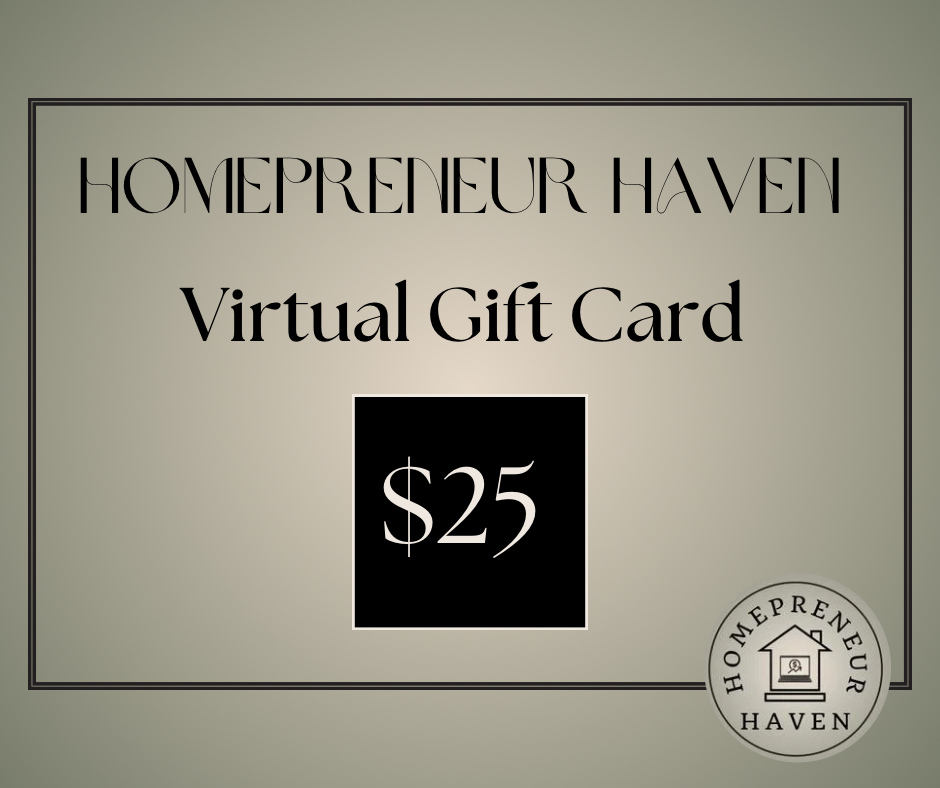 Homepreneur Haven Virtual Gift Cards