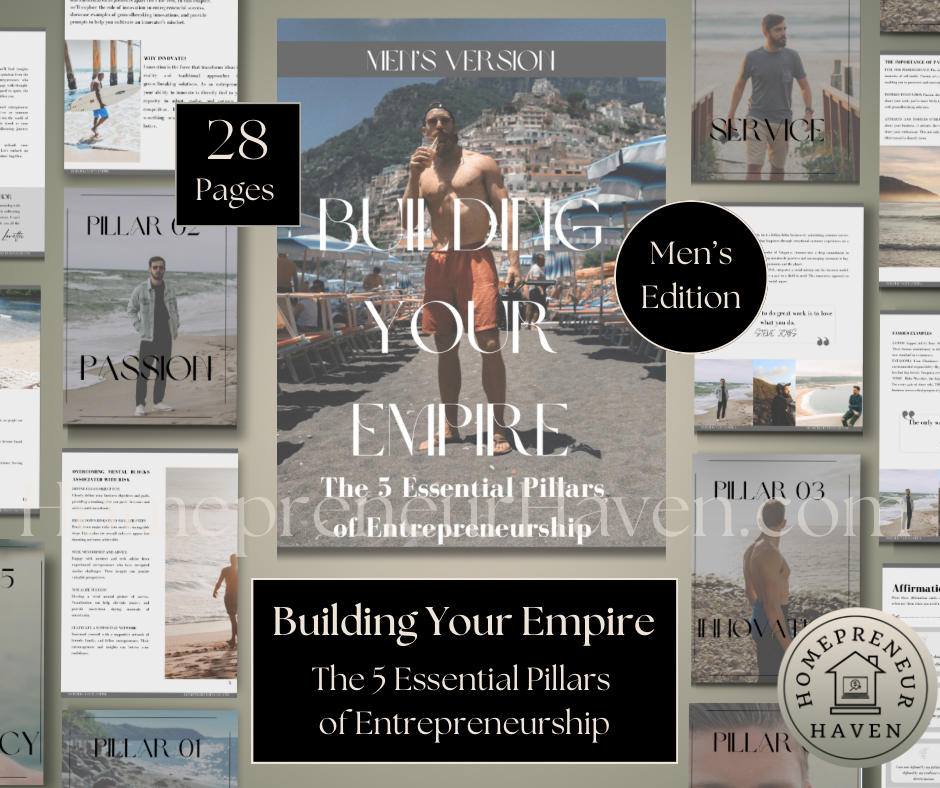 (Men’s Version) BUILDING YOUR EMPIRE: The 5 Essential Pillars to Entrepreneurship