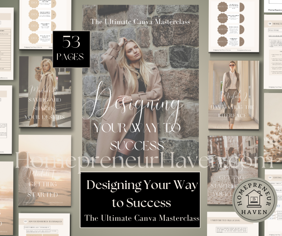 DESIGNING YOUR WAY TO SUCCESS: The Ultimate Canva Masterclass