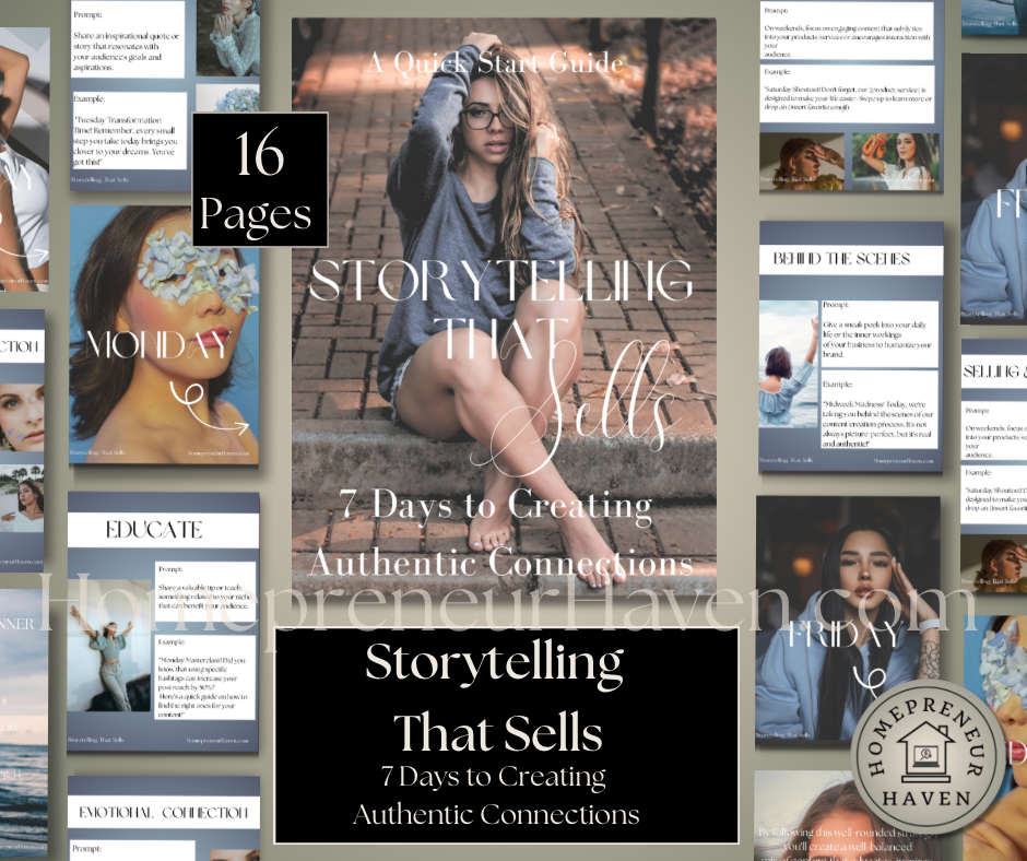 STORYTELLING THAT SELLS: 7 Days to Creating Authentic Connections