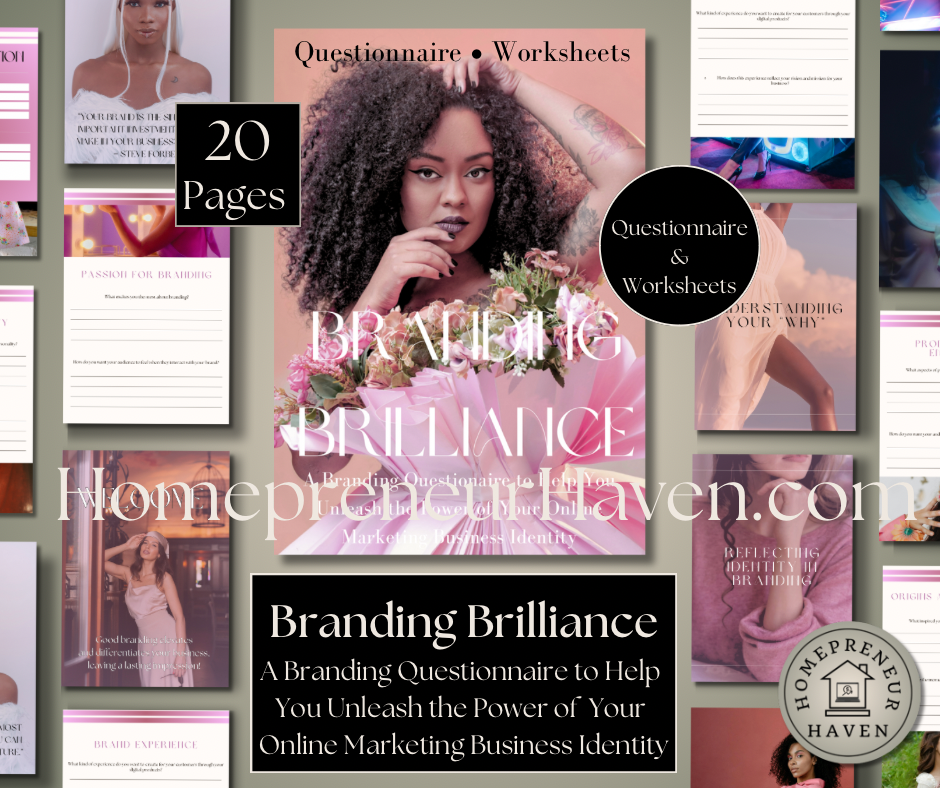 BRANDING BRILLIANCE: A Questionnaire/Worksheets to Help You Unleash the Power of Your Online Marketing Business Identity